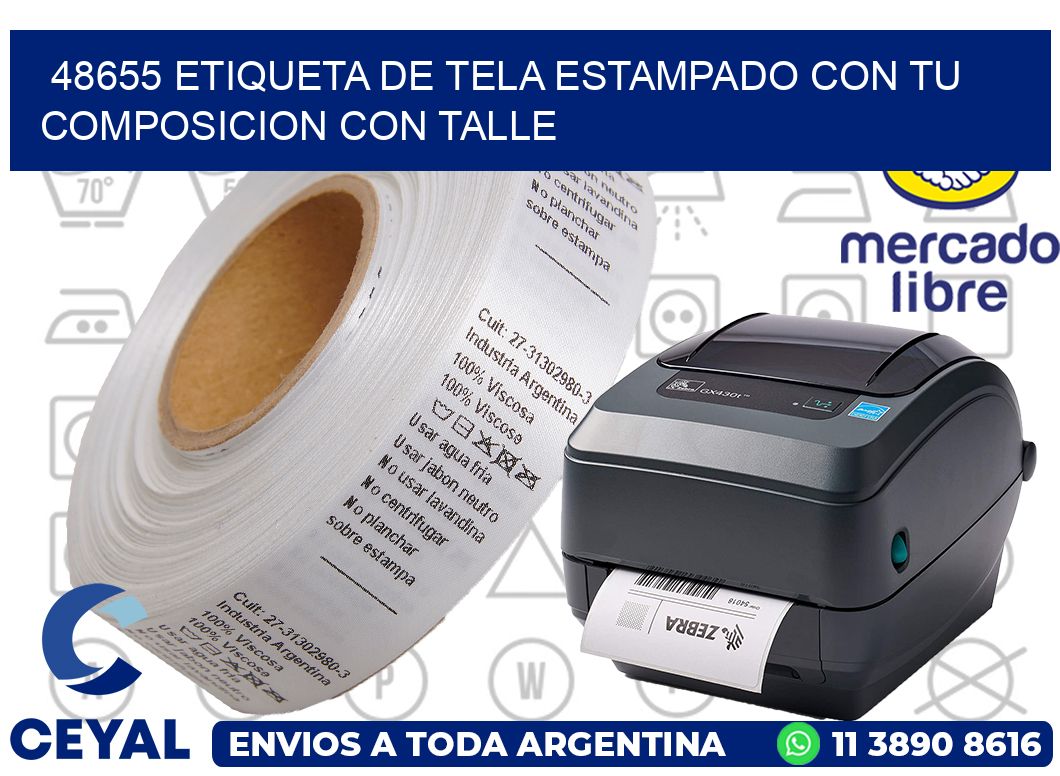 48655 ETIQUETA DE TELA ESTAMPADO CON TU COMPOSICION CON TALLE
