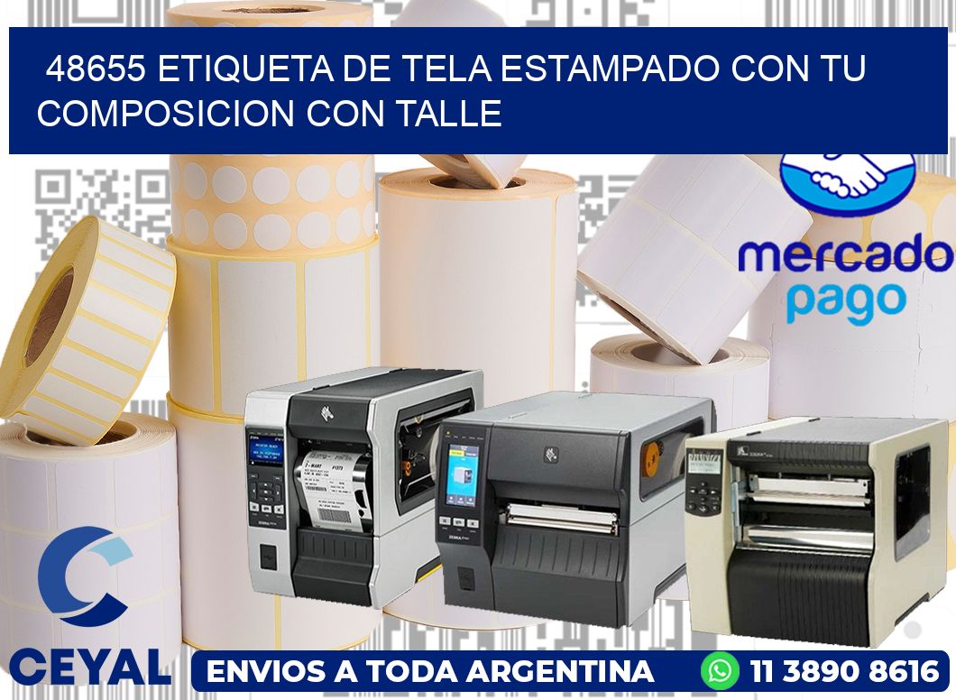 48655 ETIQUETA DE TELA ESTAMPADO CON TU COMPOSICION CON TALLE