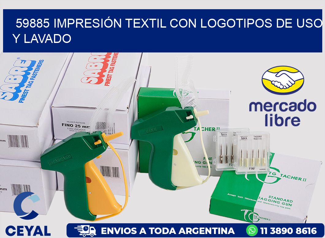 59885 IMPRESIÓN TEXTIL CON LOGOTIPOS DE USO Y LAVADO
