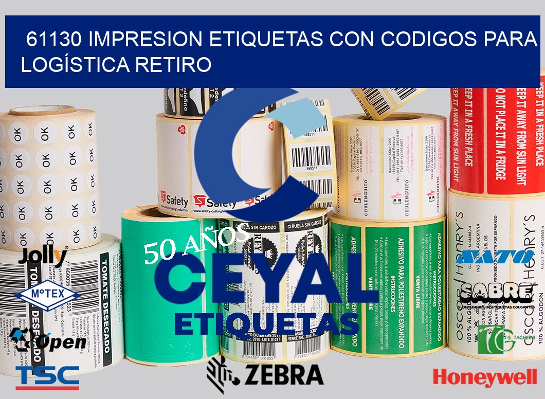 61130 IMPRESION ETIQUETAS CON CODIGOS PARA LOGÍSTICA RETIRO