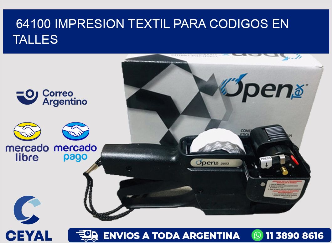64100 IMPRESION TEXTIL PARA CODIGOS EN TALLES