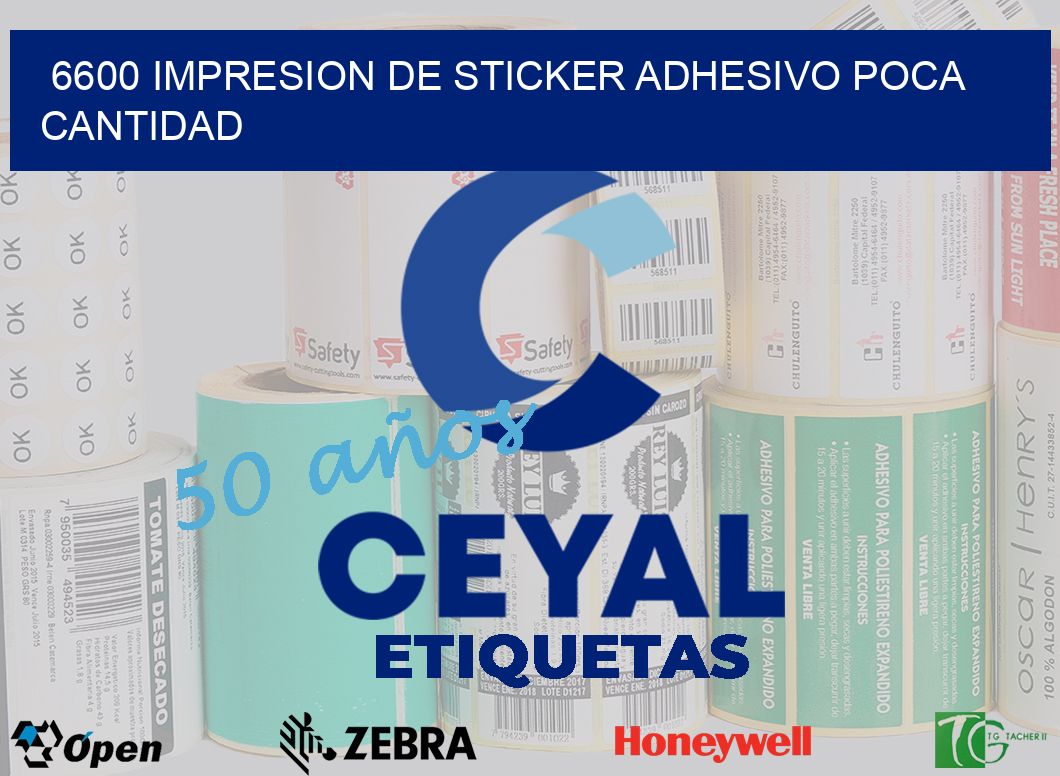 6600 IMPRESION DE STICKER ADHESIVO POCA CANTIDAD