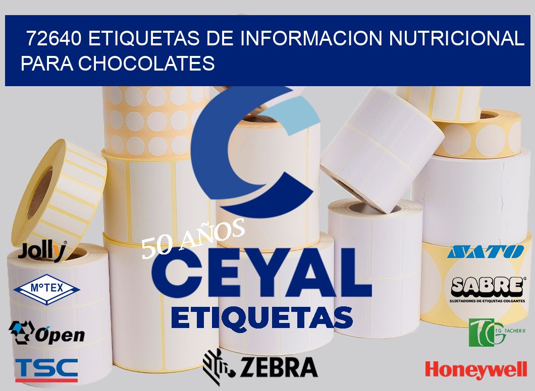 72640 ETIQUETAS DE INFORMACION NUTRICIONAL PARA CHOCOLATES