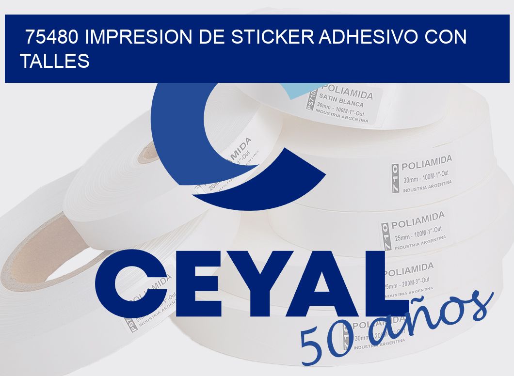 75480 IMPRESION DE STICKER ADHESIVO CON TALLES