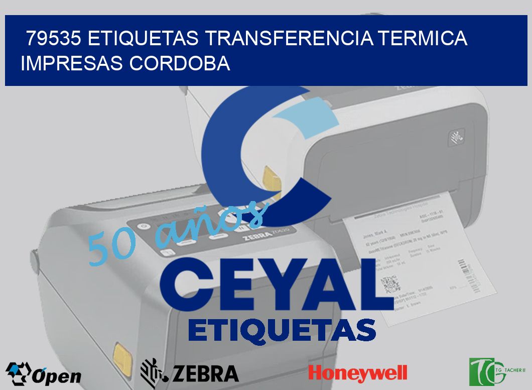 79535 ETIQUETAS TRANSFERENCIA TERMICA IMPRESAS CORDOBA