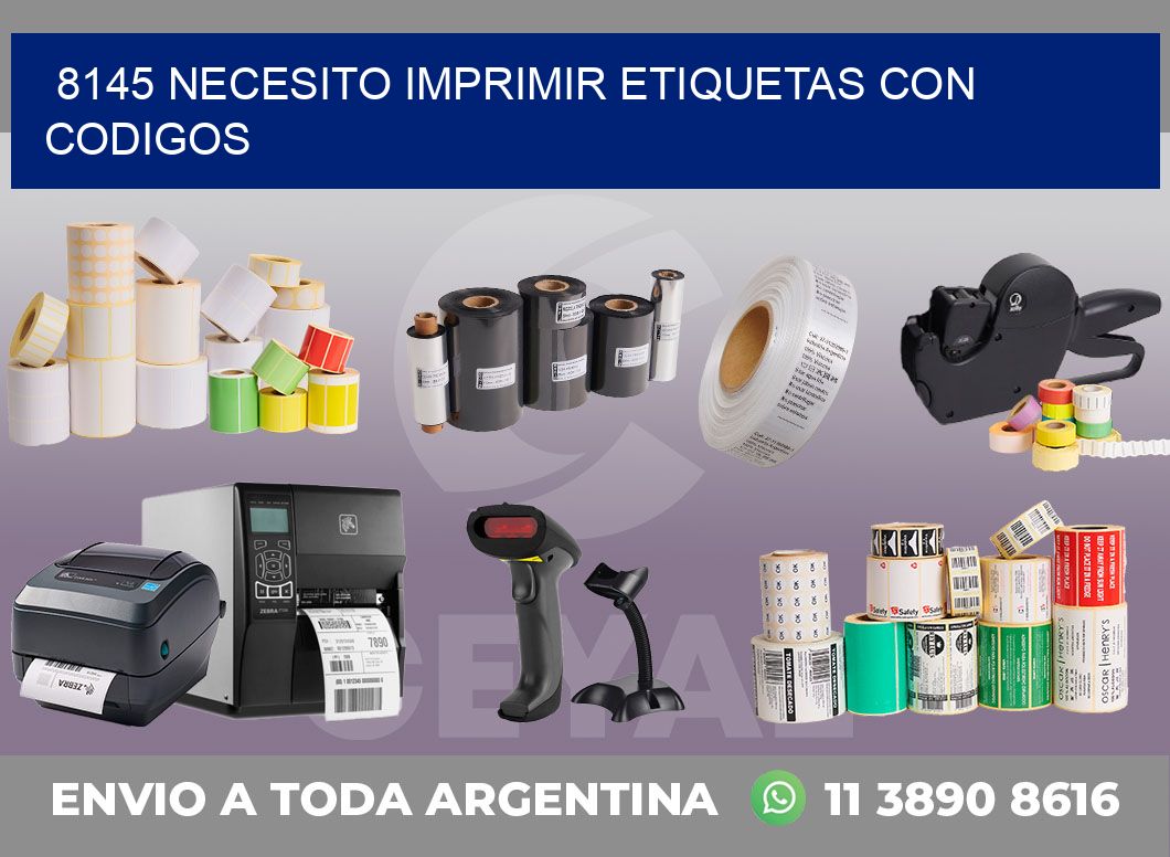 8145 NECESITO IMPRIMIR ETIQUETAS CON CODIGOS