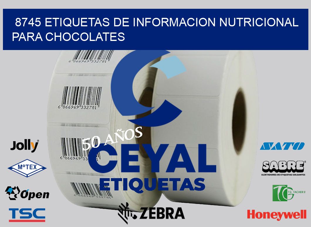 8745 ETIQUETAS DE INFORMACION NUTRICIONAL PARA CHOCOLATES
