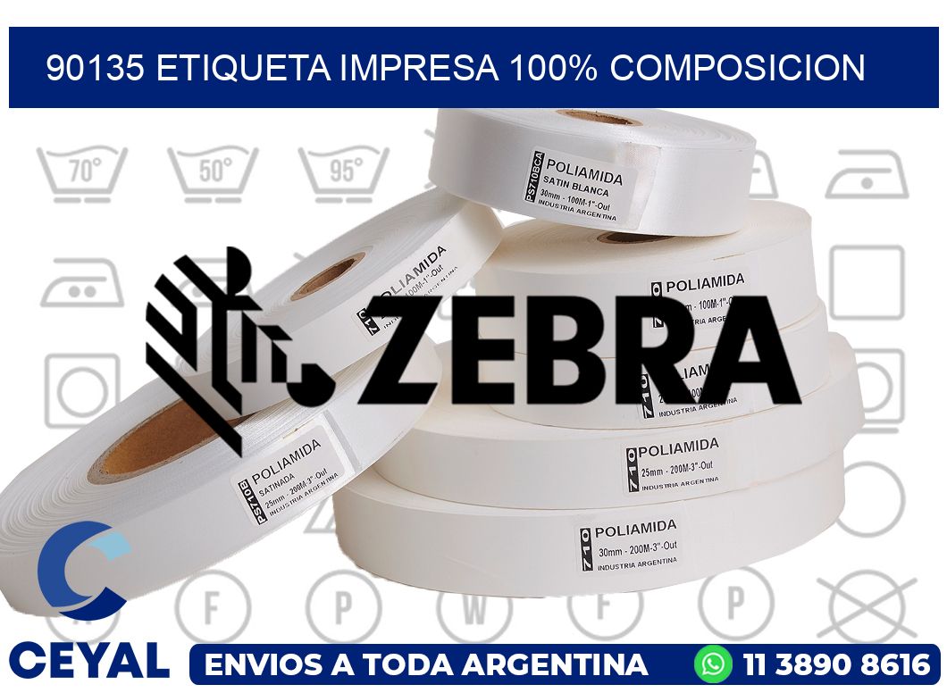 90135 ETIQUETA IMPRESA 100% COMPOSICION