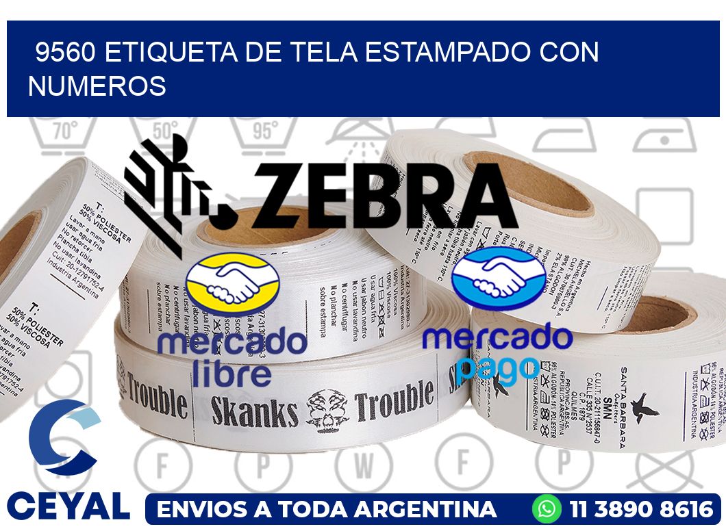 9560 ETIQUETA DE TELA ESTAMPADO CON NUMEROS