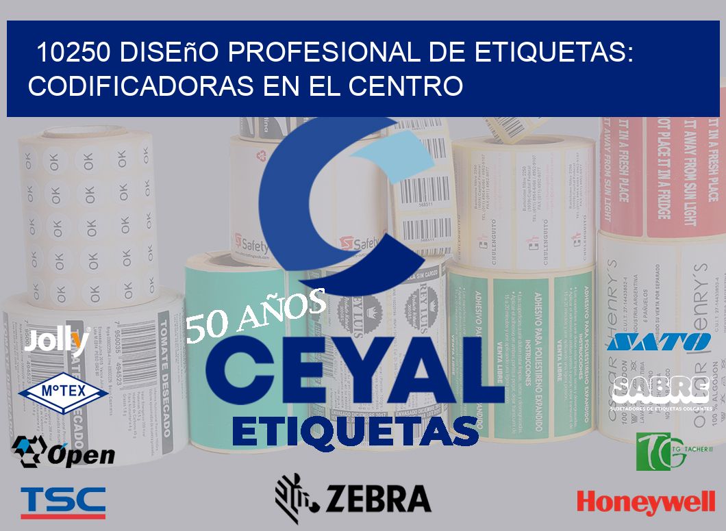 10250 Diseño Profesional de Etiquetas: Codificadoras en el Centro
