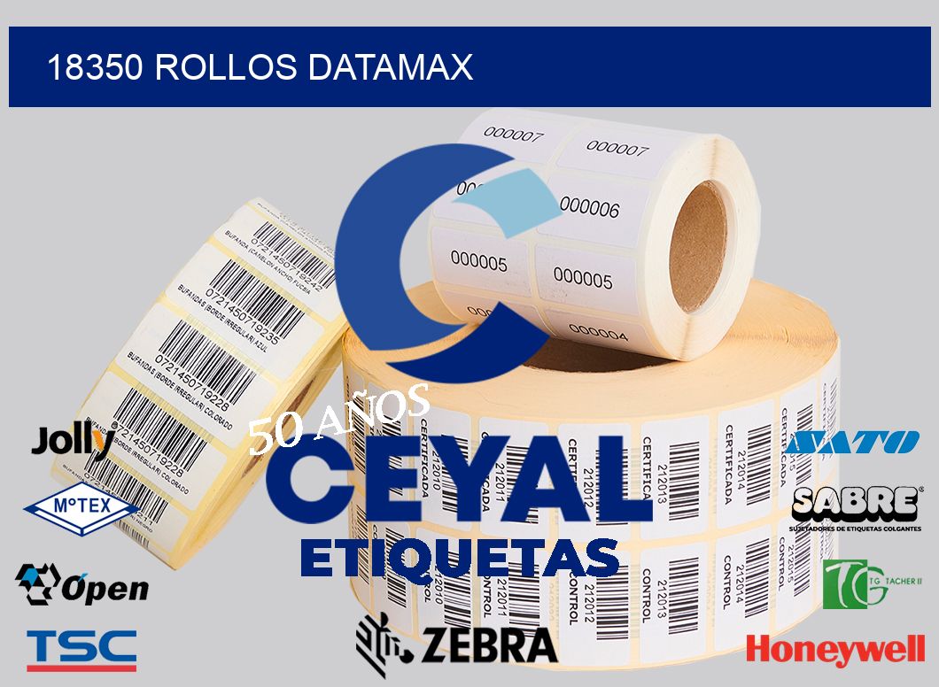 18350 ROLLOS DATAMAX