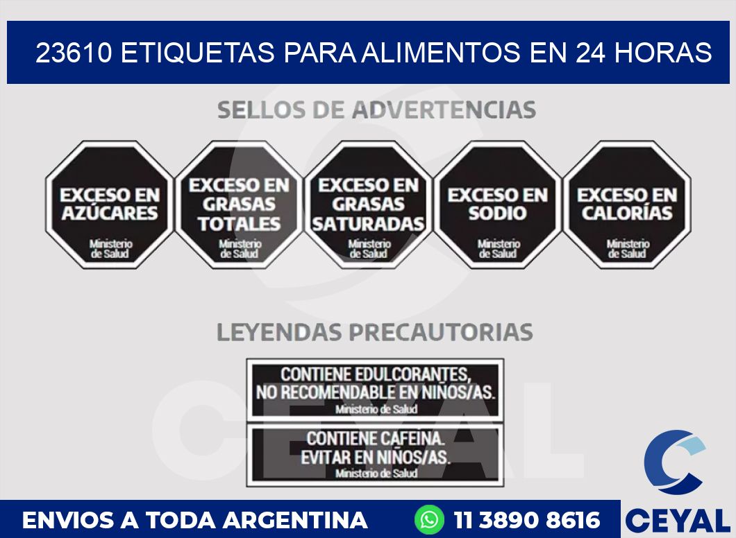 23610 ETIQUETAS PARA ALIMENTOS EN 24 HORAS
