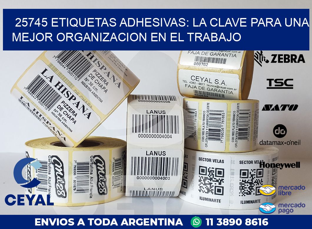 25745 ETIQUETAS ADHESIVAS: LA CLAVE PARA UNA MEJOR ORGANIZACION EN EL TRABAJO