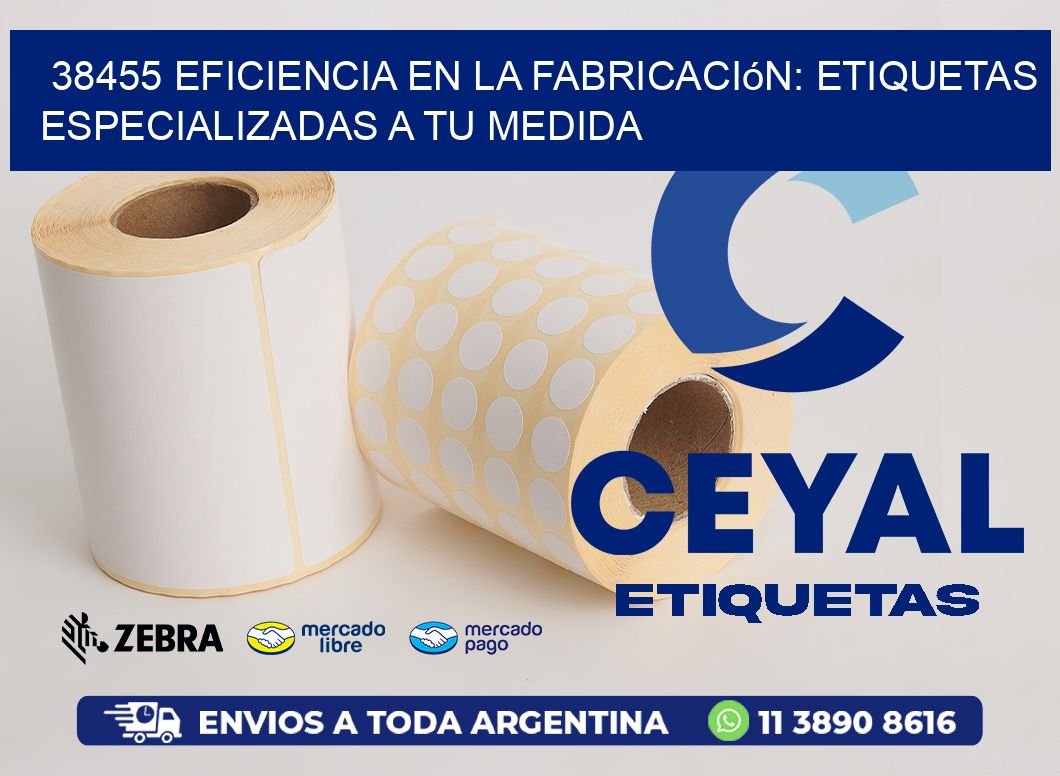 38455 Eficiencia en la Fabricación: Etiquetas Especializadas a tu Medida