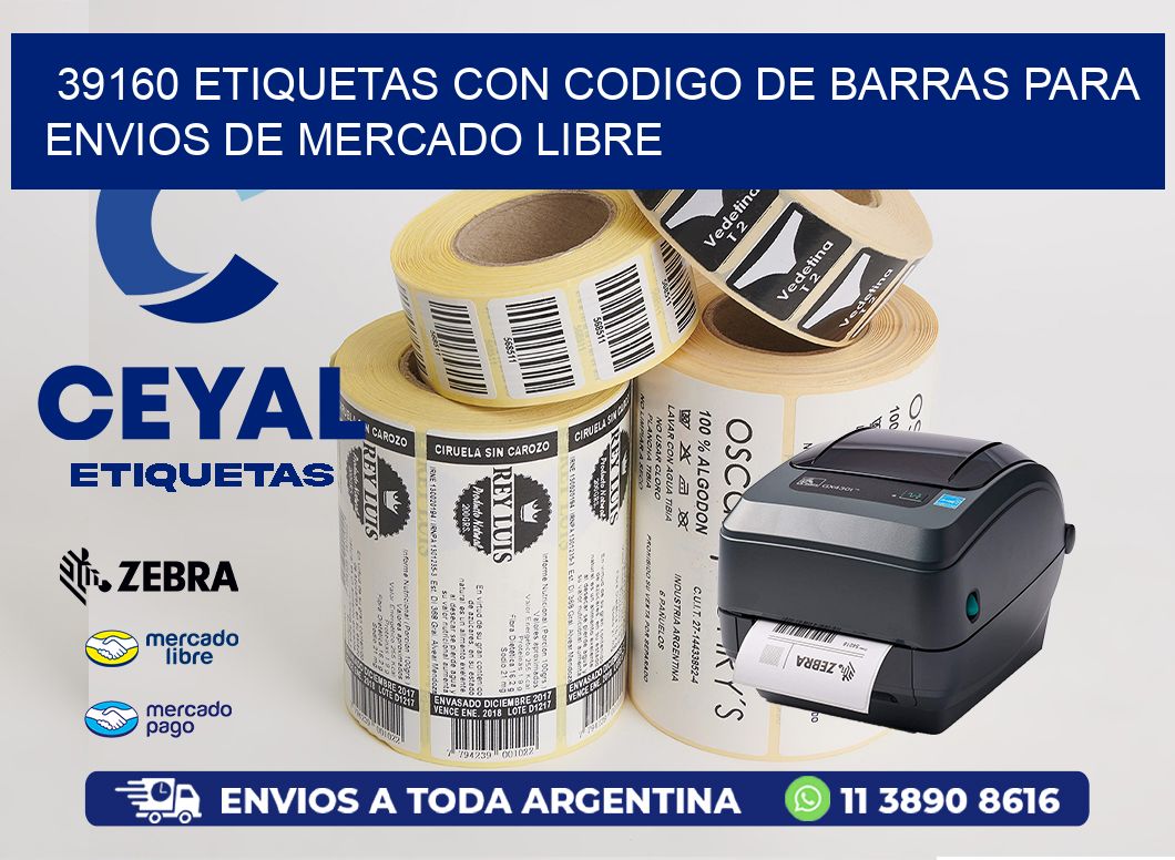 39160 ETIQUETAS CON CODIGO DE BARRAS PARA ENVIOS DE MERCADO LIBRE