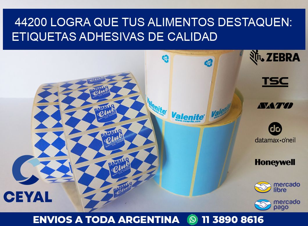 44200 LOGRA QUE TUS ALIMENTOS DESTAQUEN: ETIQUETAS ADHESIVAS DE CALIDAD