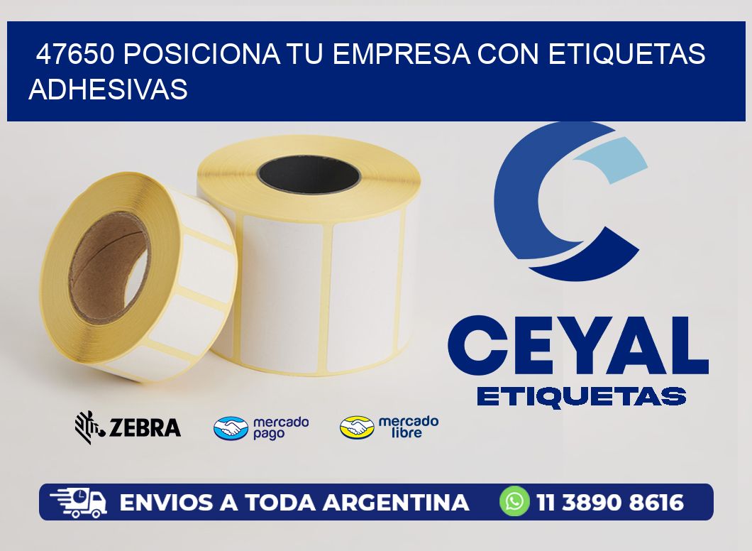 47650 POSICIONA TU EMPRESA CON ETIQUETAS ADHESIVAS
