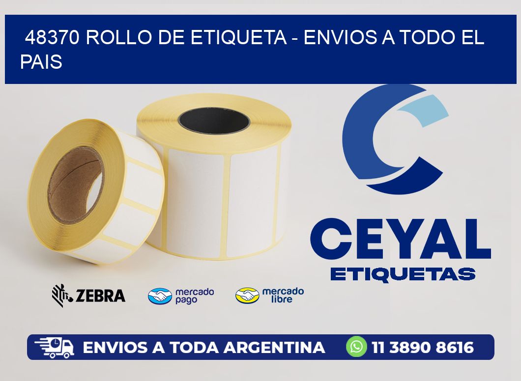 48370 ROLLO DE ETIQUETA - ENVIOS A TODO EL PAIS