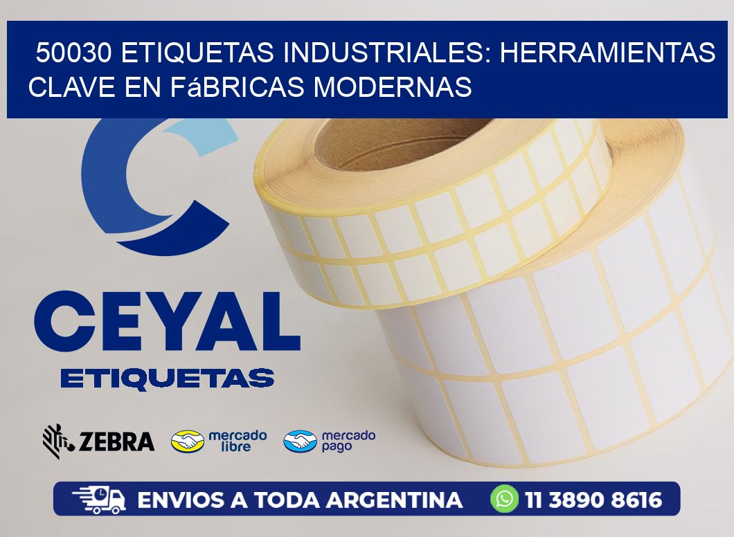 50030 Etiquetas Industriales: Herramientas Clave en Fábricas Modernas