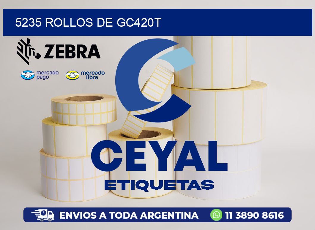 5235 ROLLOS DE GC420T