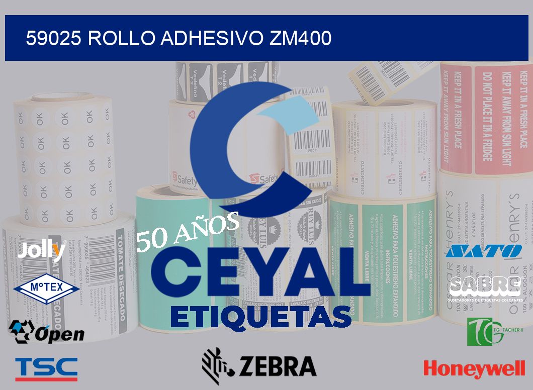 59025 ROLLO ADHESIVO ZM400
