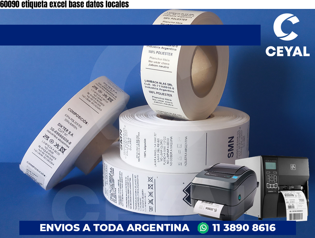 60090 etiqueta excel base datos locales