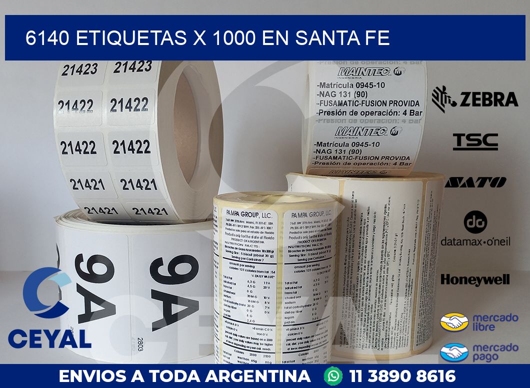 6140 ETIQUETAS X 1000 EN SANTA FE