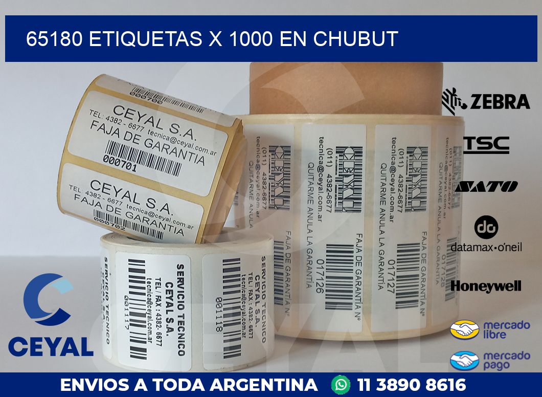 65180 ETIQUETAS X 1000 EN CHUBUT