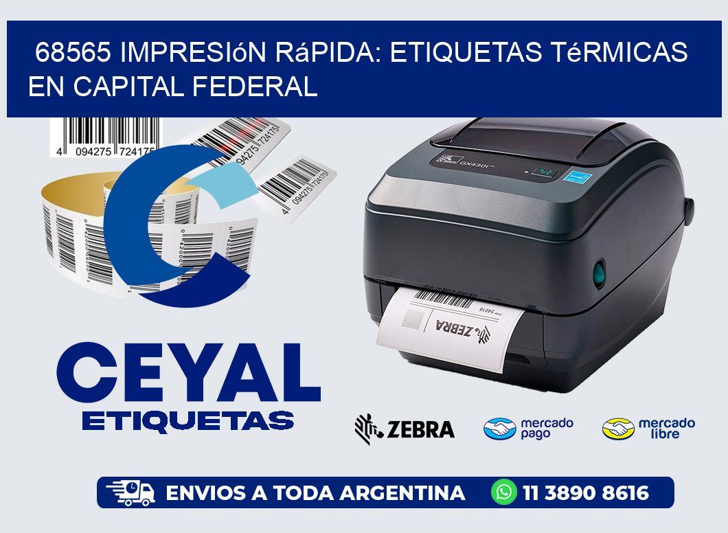 68565 Impresión Rápida: Etiquetas Térmicas en Capital Federal