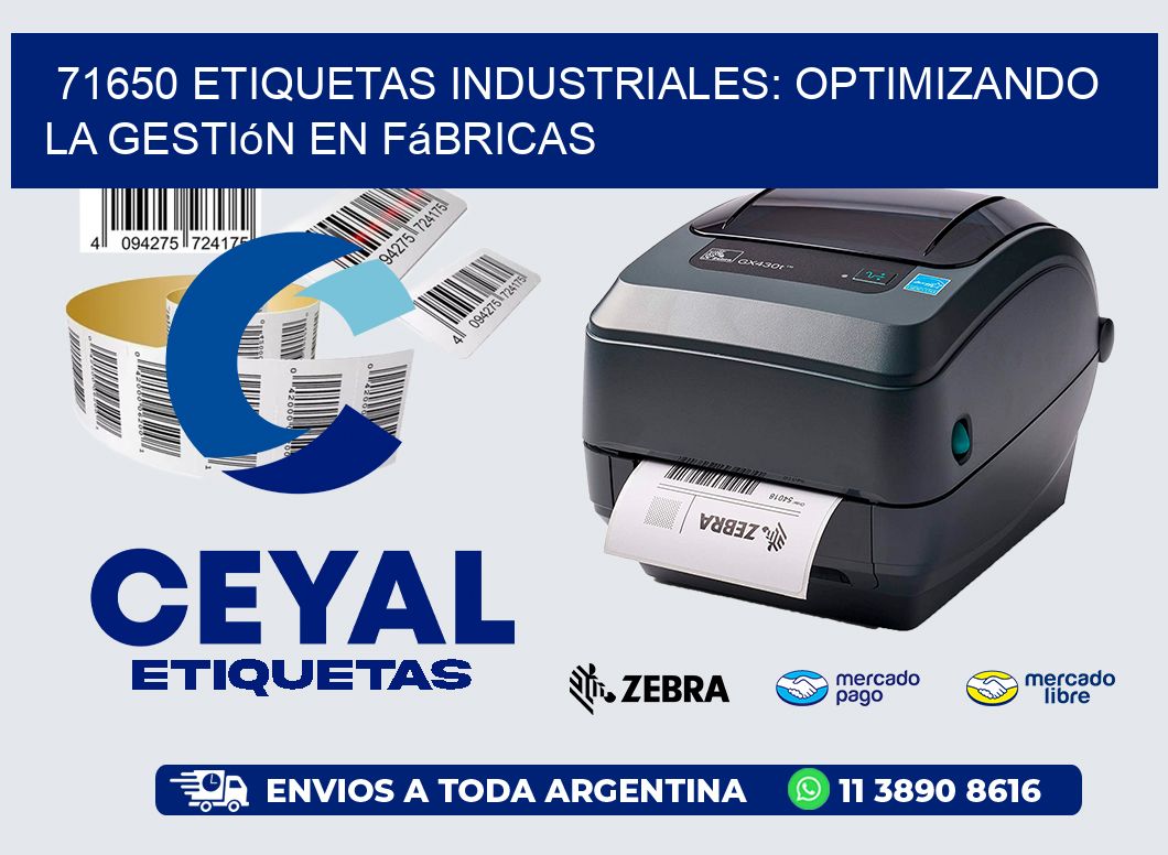 71650 Etiquetas Industriales: Optimizando la Gestión en Fábricas