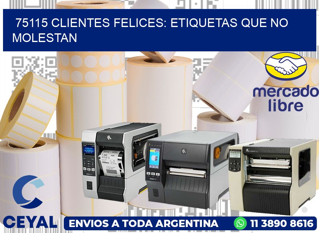75115 CLIENTES FELICES: ETIQUETAS QUE NO MOLESTAN