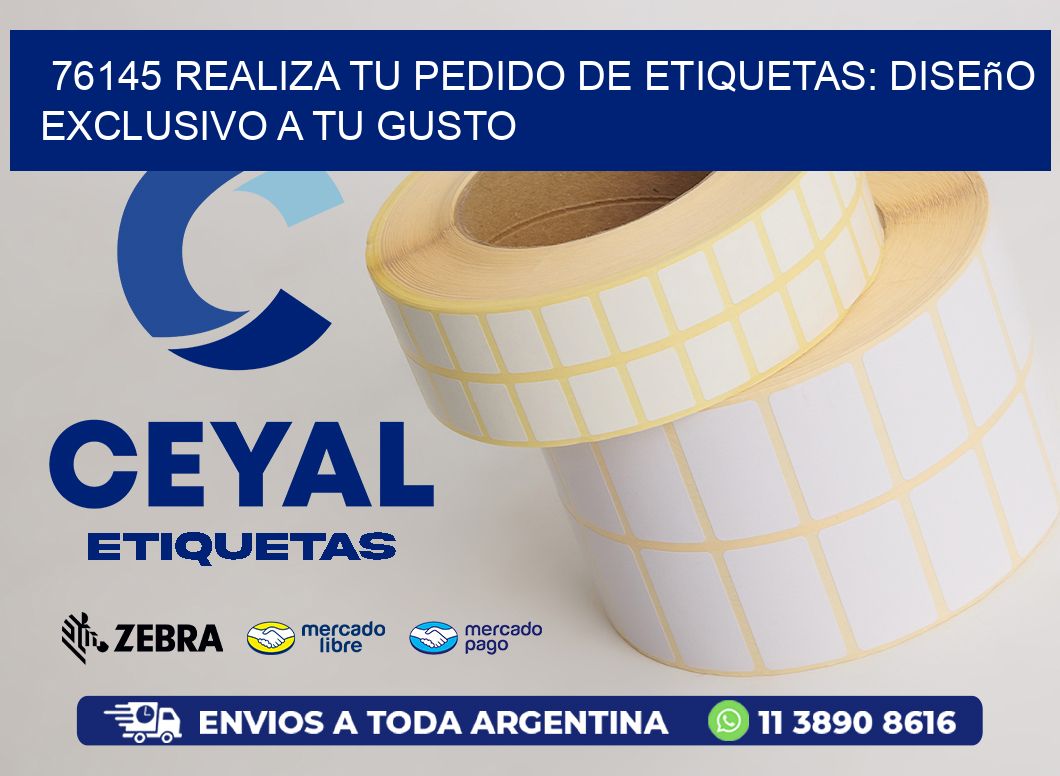 76145 Realiza tu Pedido de Etiquetas: Diseño Exclusivo a tu Gusto