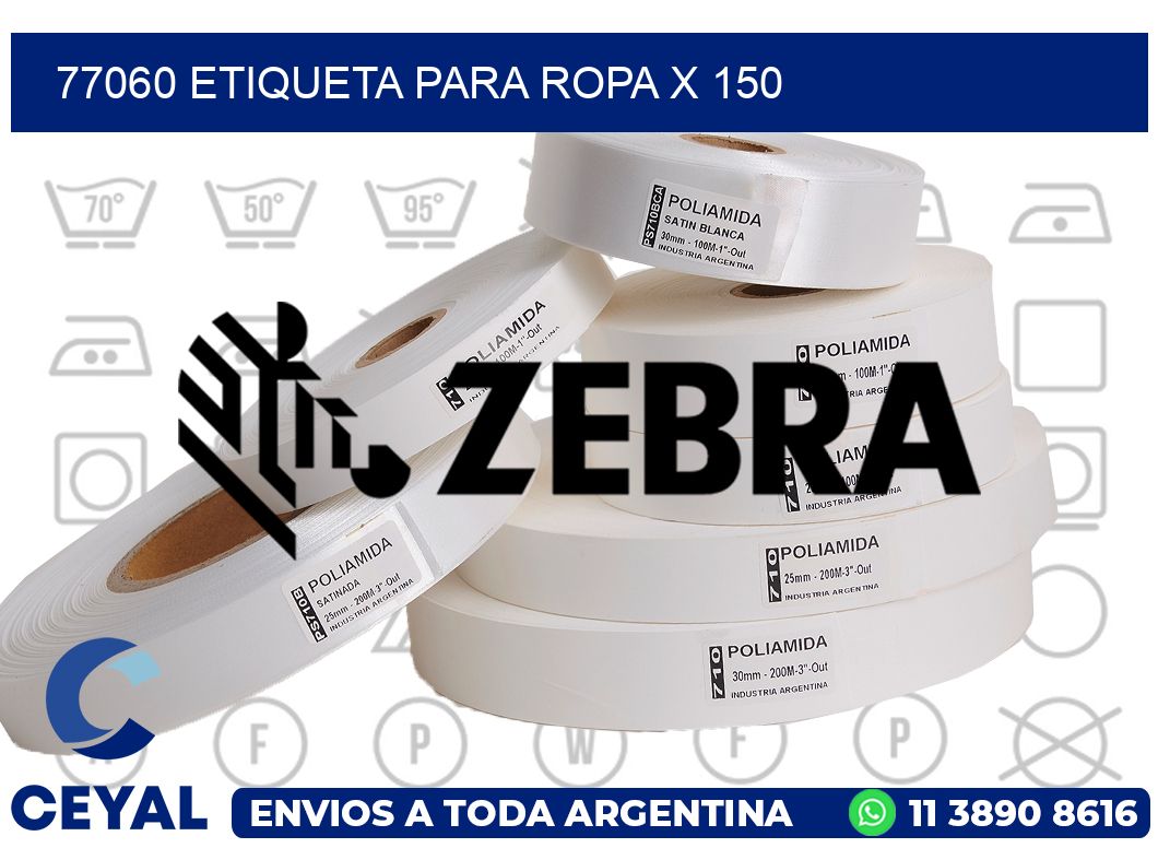 77060 ETIQUETA PARA ROPA X 150