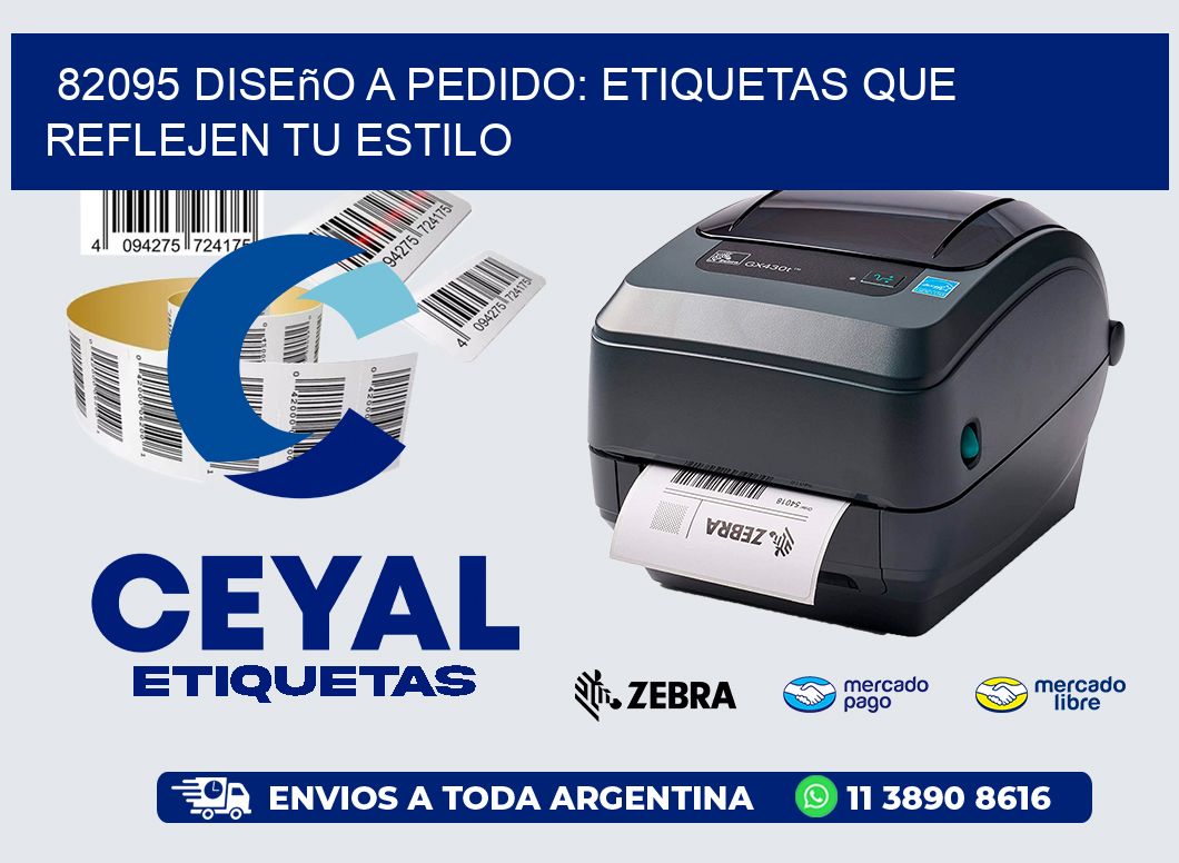 82095 Diseño a Pedido: Etiquetas que Reflejen tu Estilo
