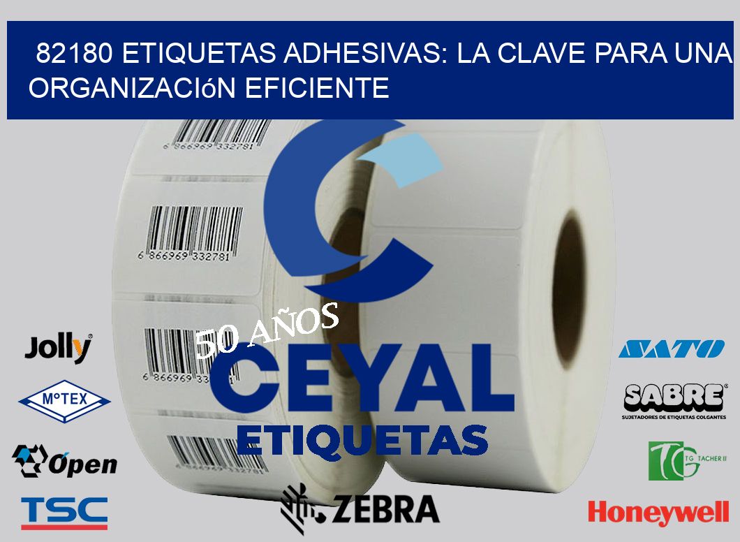 82180 Etiquetas Adhesivas: La Clave para una Organización Eficiente