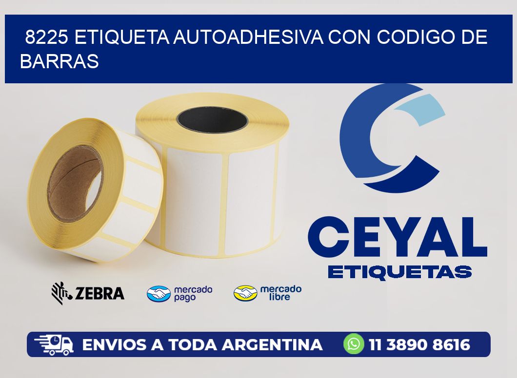8225 ETIQUETA AUTOADHESIVA CON CODIGO DE BARRAS