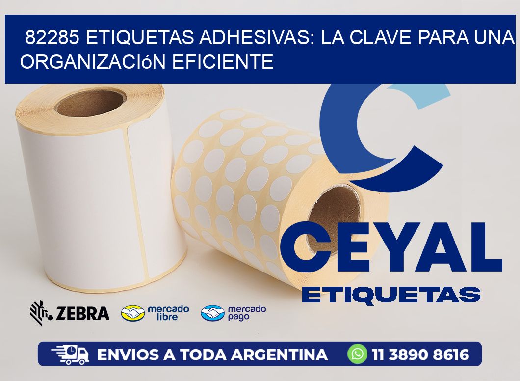 82285 Etiquetas Adhesivas: La Clave para una Organización Eficiente