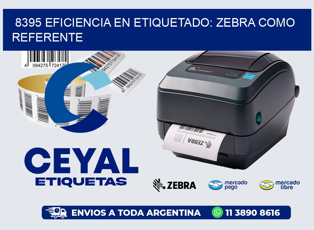 8395 Eficiencia en Etiquetado: Zebra como Referente