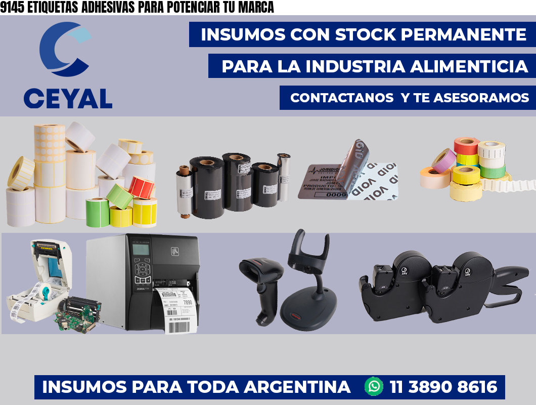 9145 ETIQUETAS ADHESIVAS PARA POTENCIAR TU MARCA