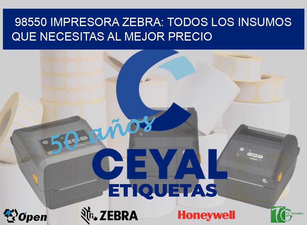 98550 IMPRESORA ZEBRA: TODOS LOS INSUMOS QUE NECESITAS AL MEJOR PRECIO
