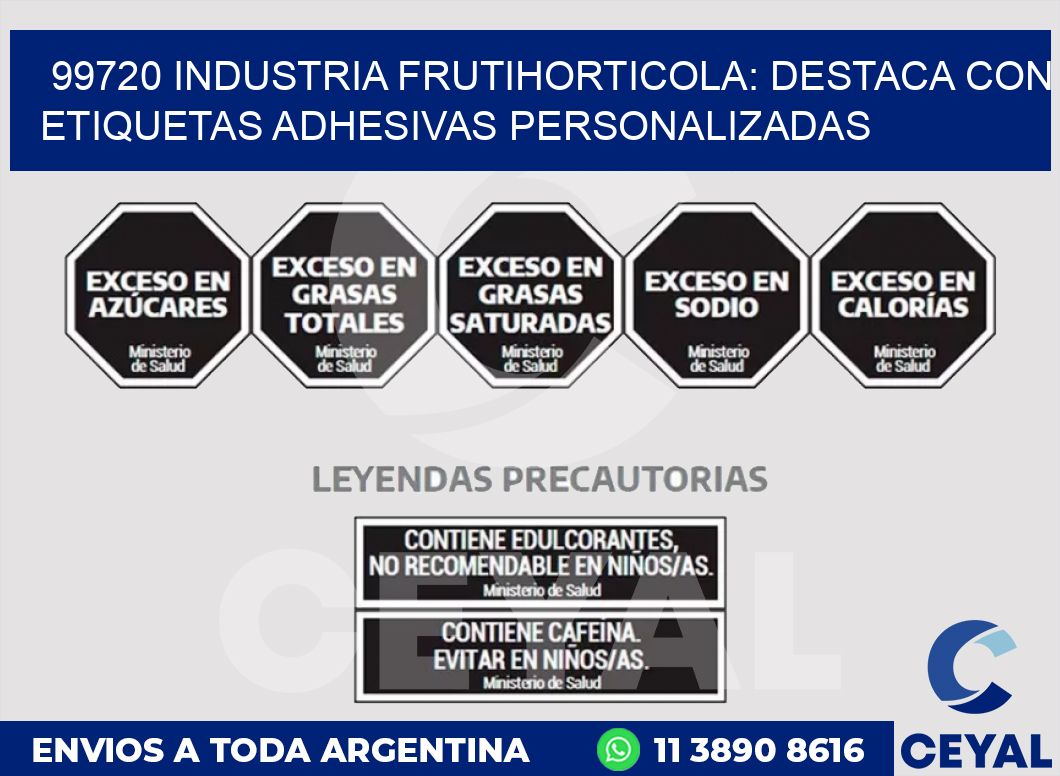 99720 INDUSTRIA FRUTIHORTICOLA: DESTACA CON ETIQUETAS ADHESIVAS PERSONALIZADAS