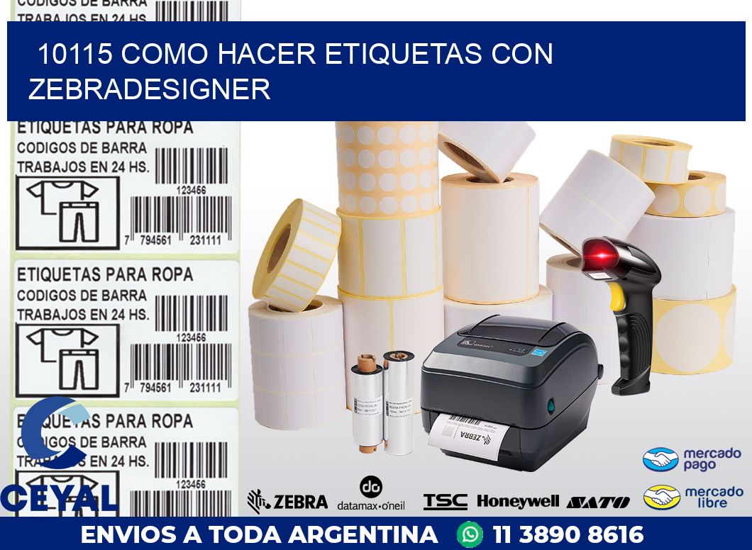 10115 COMO HACER ETIQUETAS CON ZEBRADESIGNER