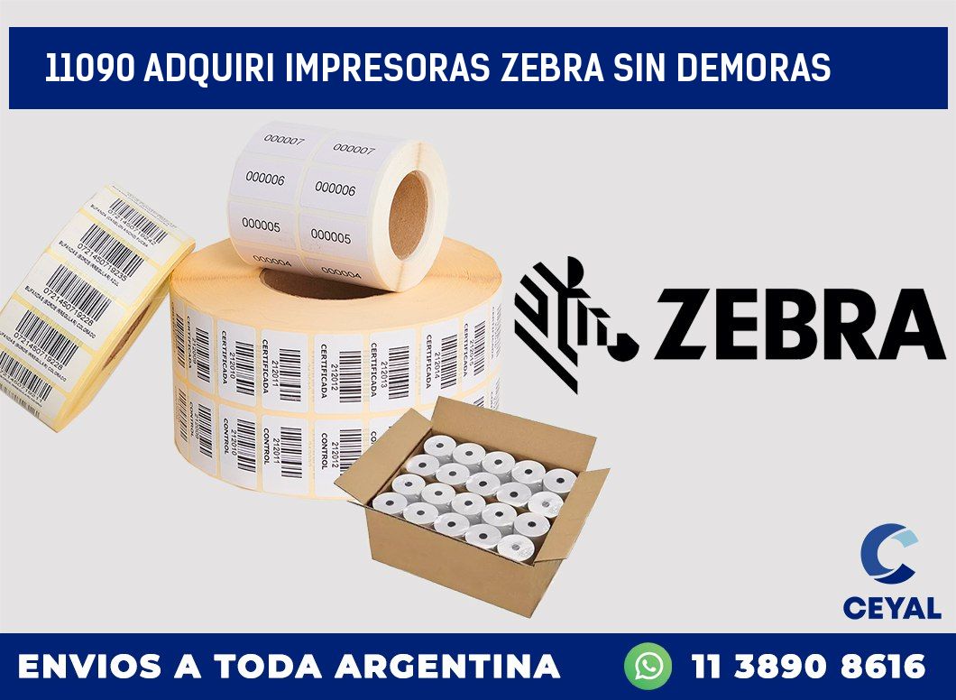 11090 ADQUIRI IMPRESORAS ZEBRA SIN DEMORAS