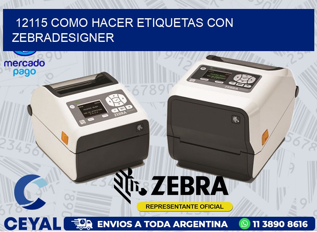 12115 COMO HACER ETIQUETAS CON ZEBRADESIGNER