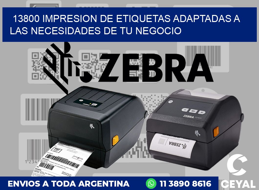 13800 IMPRESION DE ETIQUETAS ADAPTADAS A LAS NECESIDADES DE TU NEGOCIO