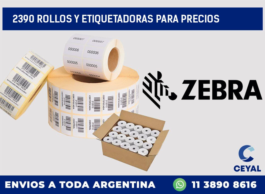 2390 ROLLOS Y ETIQUETADORAS PARA PRECIOS