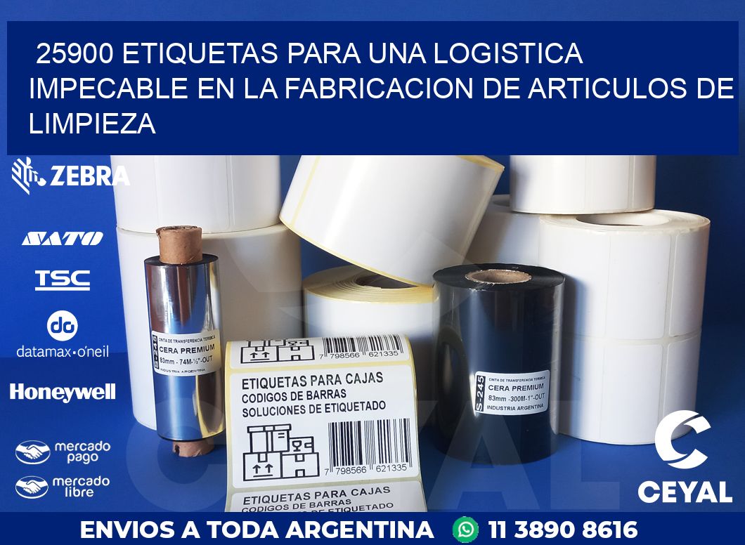 25900 ETIQUETAS PARA UNA LOGISTICA IMPECABLE EN LA FABRICACION DE ARTICULOS DE LIMPIEZA