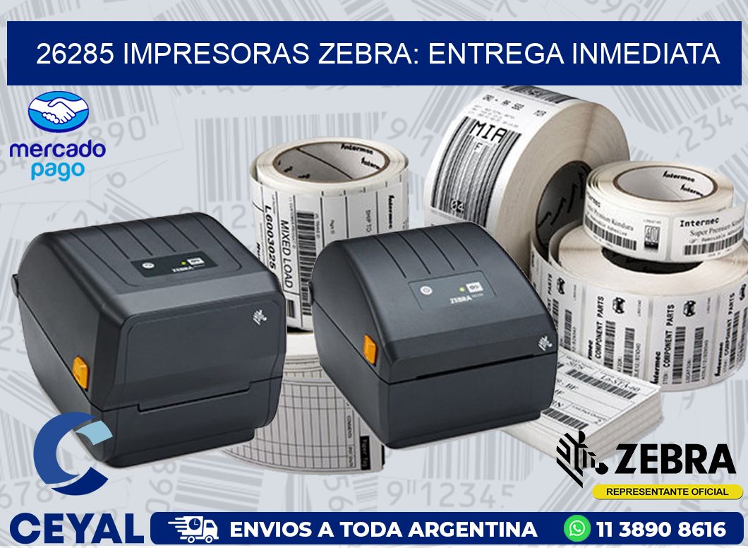 26285 IMPRESORAS ZEBRA: ENTREGA INMEDIATA