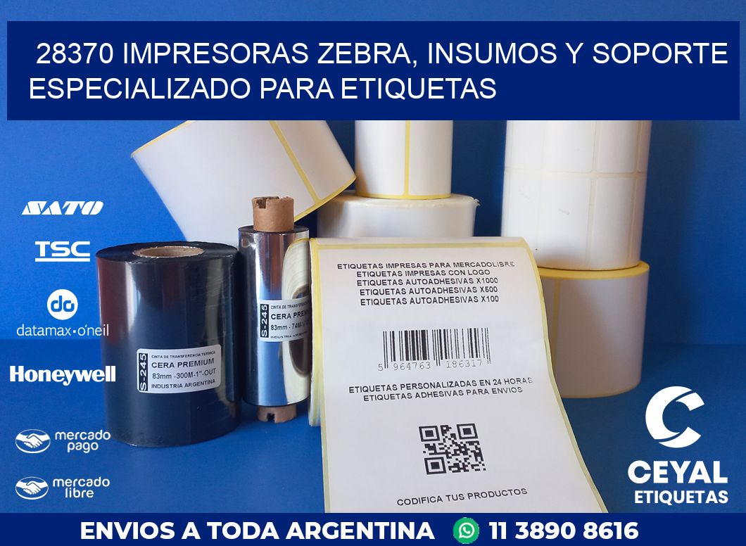 28370 IMPRESORAS ZEBRA, INSUMOS Y SOPORTE ESPECIALIZADO PARA ETIQUETAS