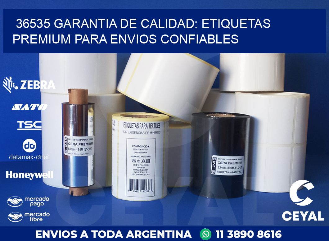 36535 GARANTIA DE CALIDAD: ETIQUETAS PREMIUM PARA ENVIOS CONFIABLES